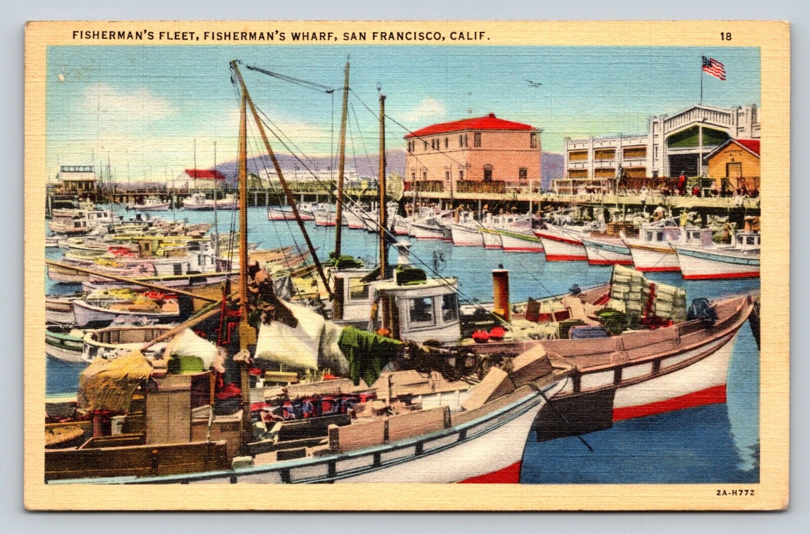 c1940s San Francisco CA Fisherman's Fleet & Wharf US Flag VINTAGE Postcard
