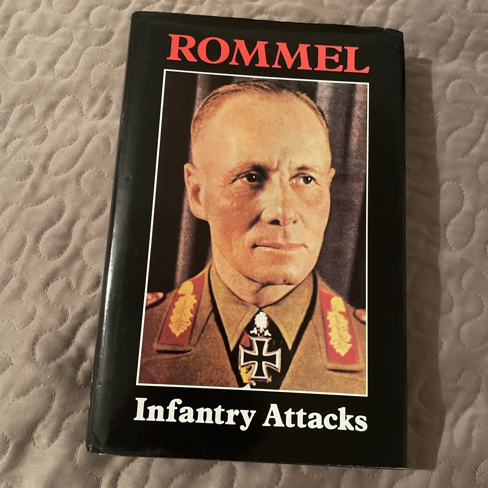 Rommel Infantry Attacks 1990 WW I History War Strategy w drawings maps HC