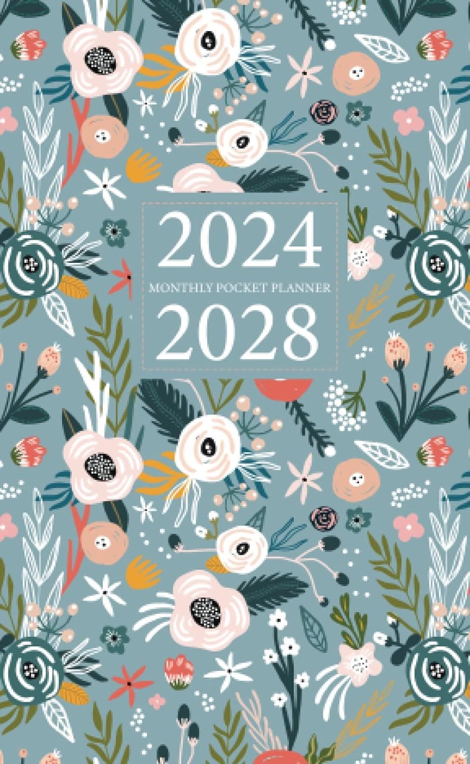 2024-2028 Monthly Pocket Planner: Five Year Calendar January 2024-December 2028