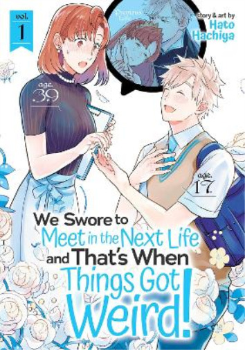 Hato Hachiya We Swore to Meet in the Next Life and That\'s When Thing (Paperback)