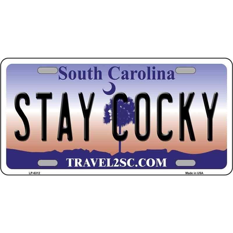 Stay Cocky South Carolina Metal Novelty License Plate Car Auto and Truck