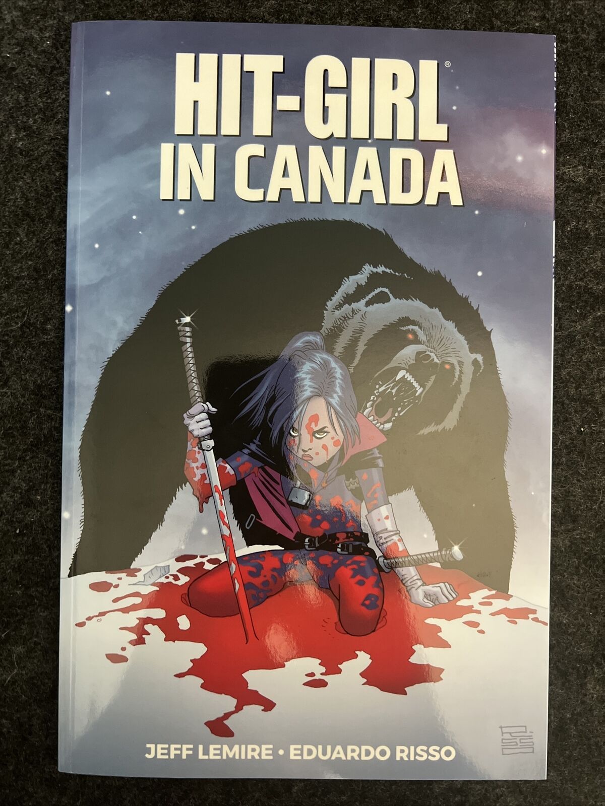 Hit-Girl #2 In Canada by Jeff Lemire (Image 2018 Trade Paperback) KICK ASS NEW