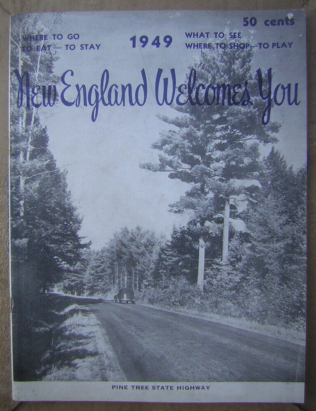 1949 New England Welcomes You Travel Magazine with Pine Tree State Highway Cover