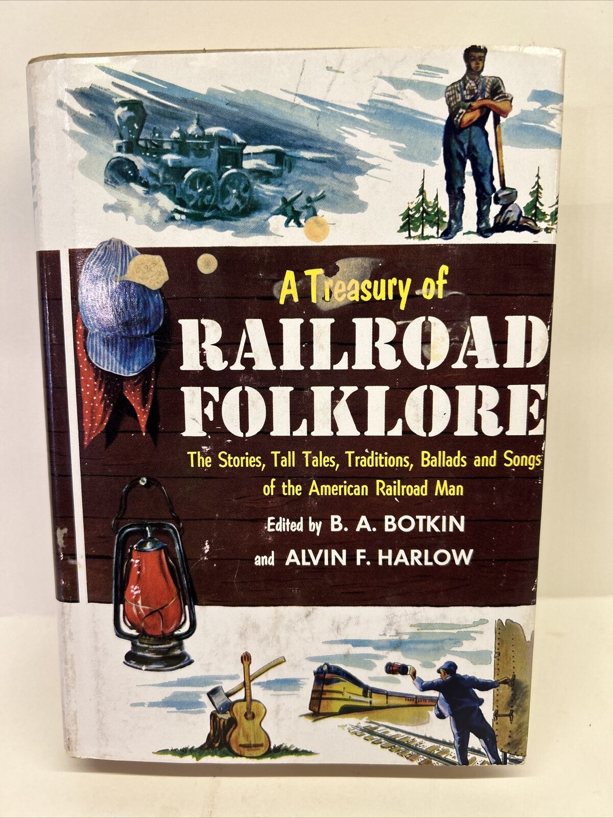 A Treasury Of Railroad Folklore by Botkin and Harlow VTG Stories, Tall Tales