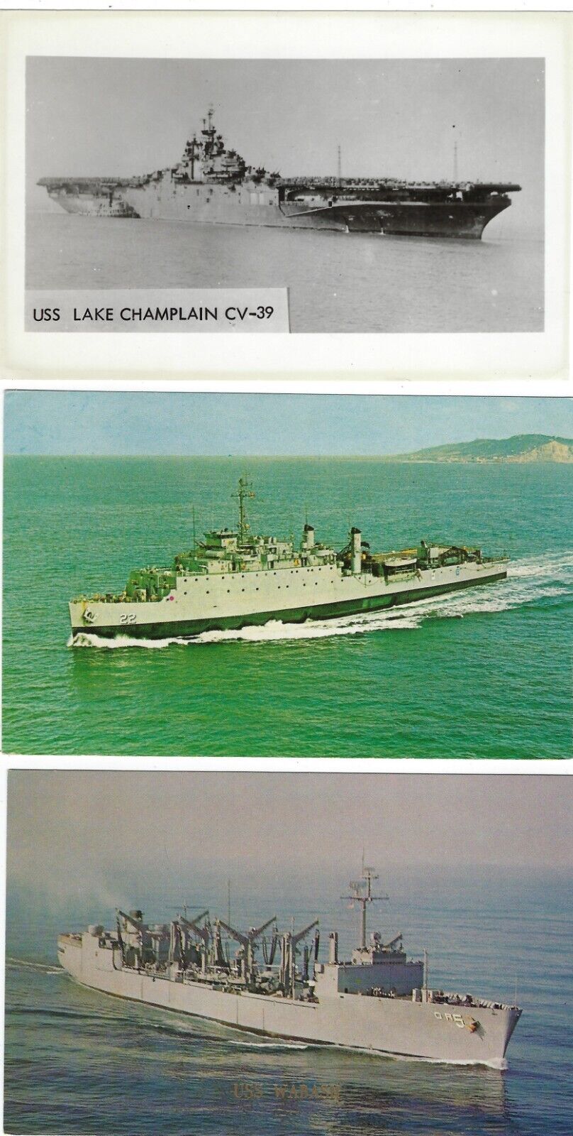 U. S. Navy U.S.S. Lake Champlain CV39, U.S.S. Fort Marion LSD22, USS Wabash AOR5