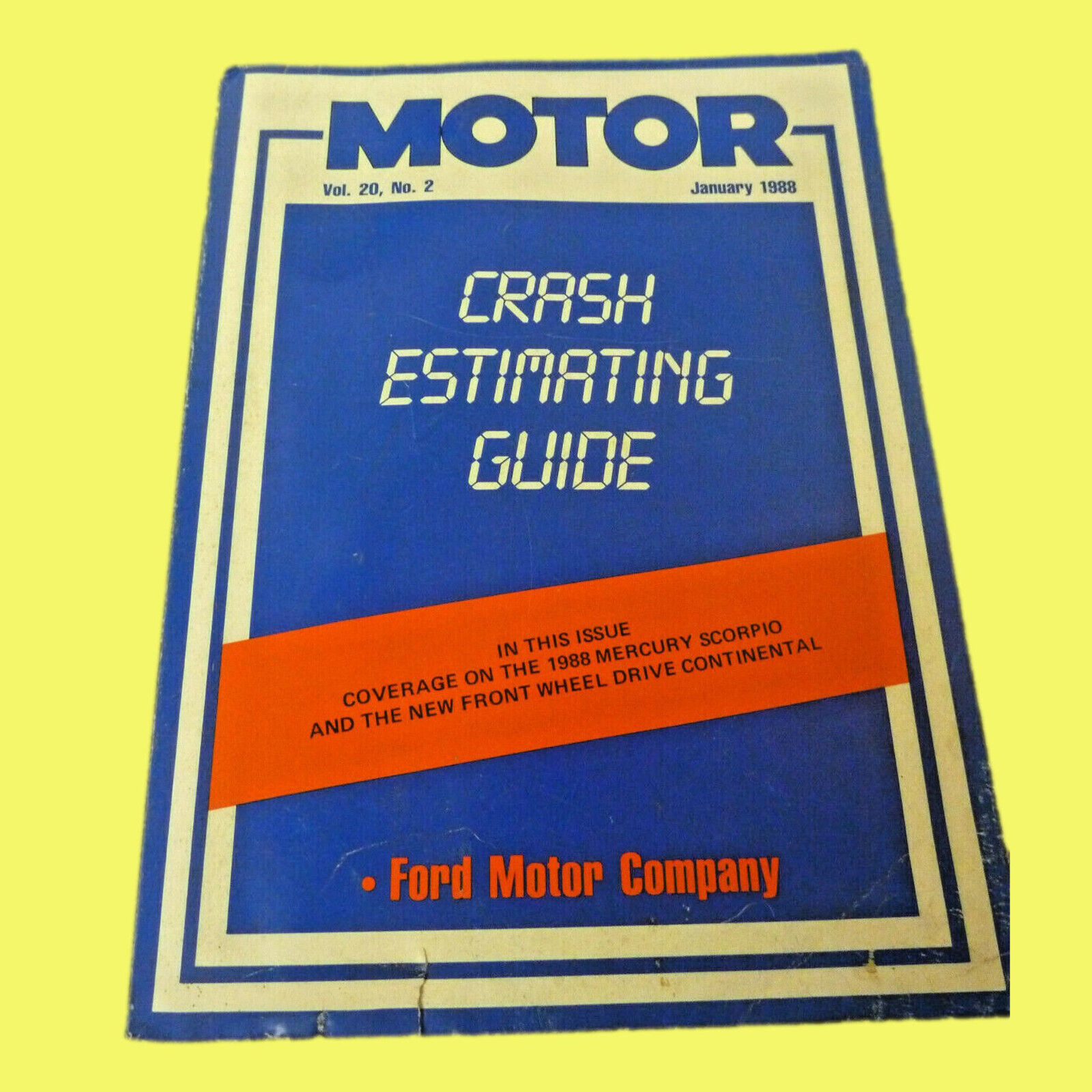 Mitchell Collision Estimating Guide Ford Models 1978-88 March 1986 Edition