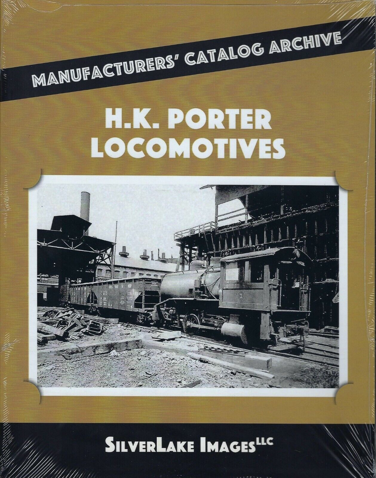 H.K. PORTER LOCOMOTIVES from Manufacturers' Catalog, Out of Print BRAND NEW BOOK