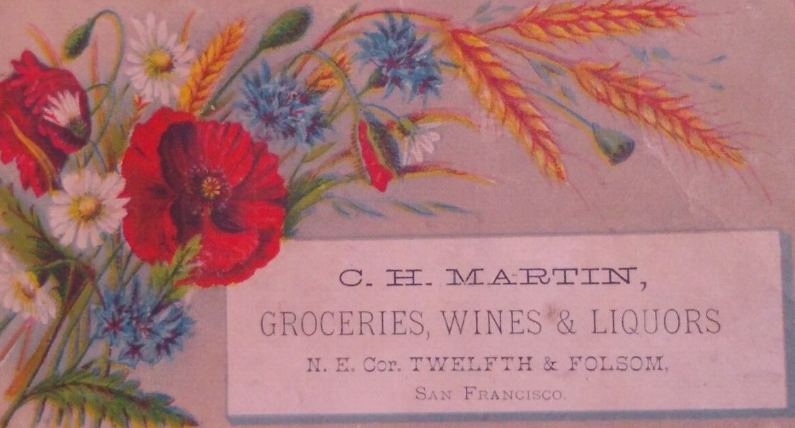 1800s San Francisco California Wine Liquor C H Marting Trade Card