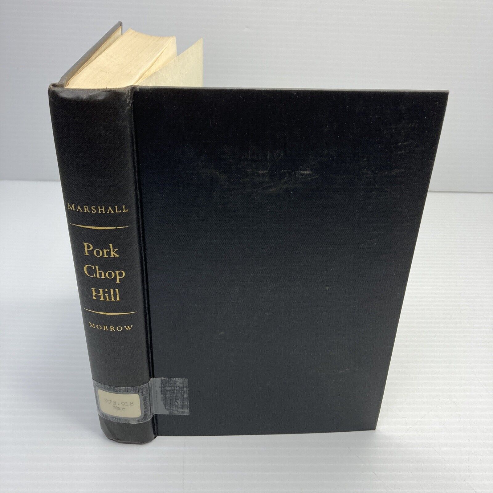 Korean War Classic Pork Chop Hill S. L. A. Marshall 1956 Morrow & Co Hardcover