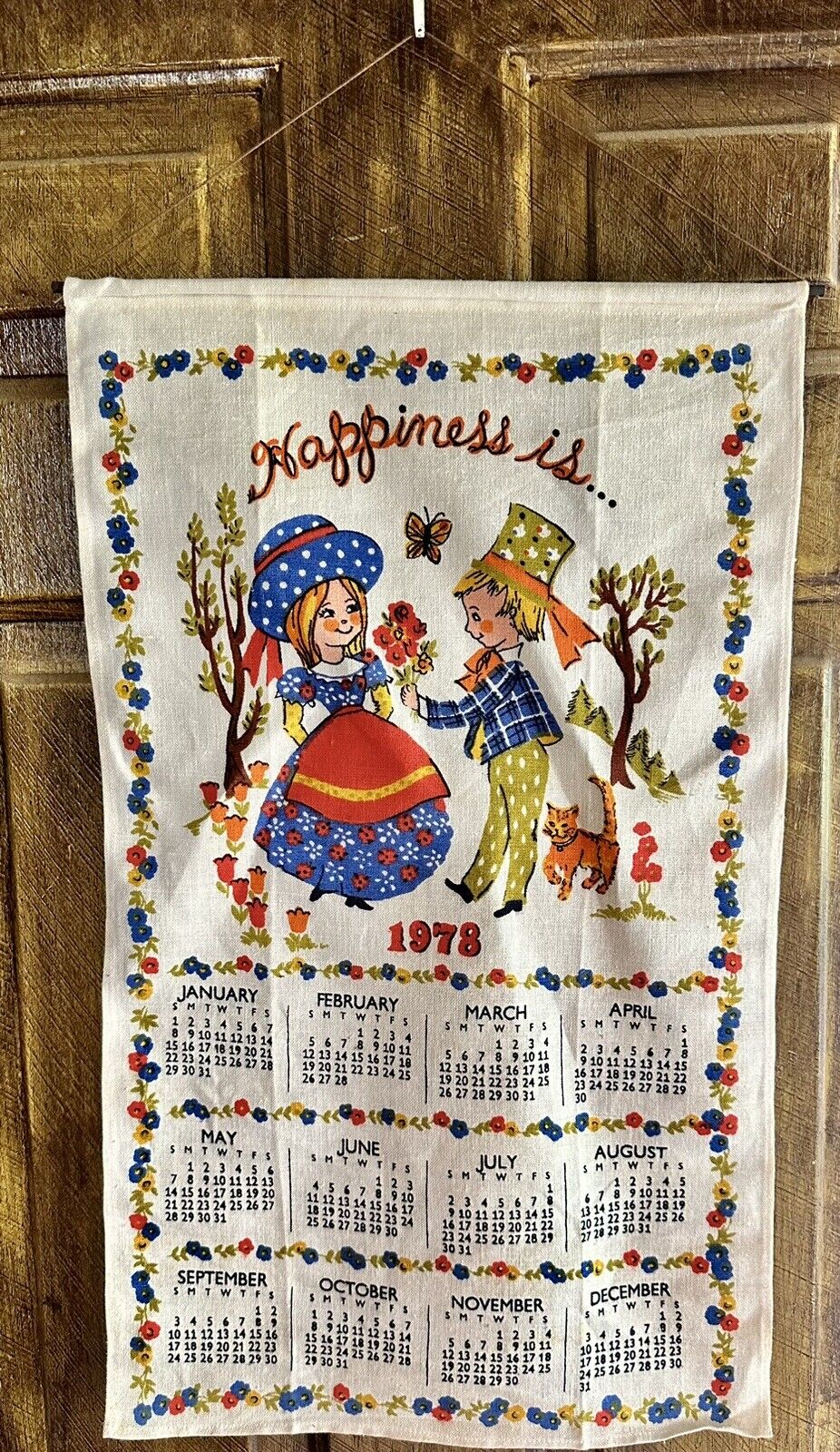 Vintage Tea Towel 1978 Calendar “Happiness is …”Floral Wall Hanging.