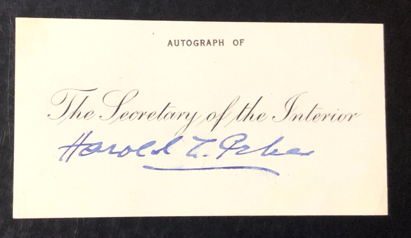 Harold L. Ickes Signed Card U.S. Secretary of the Interior 1933 to 1946