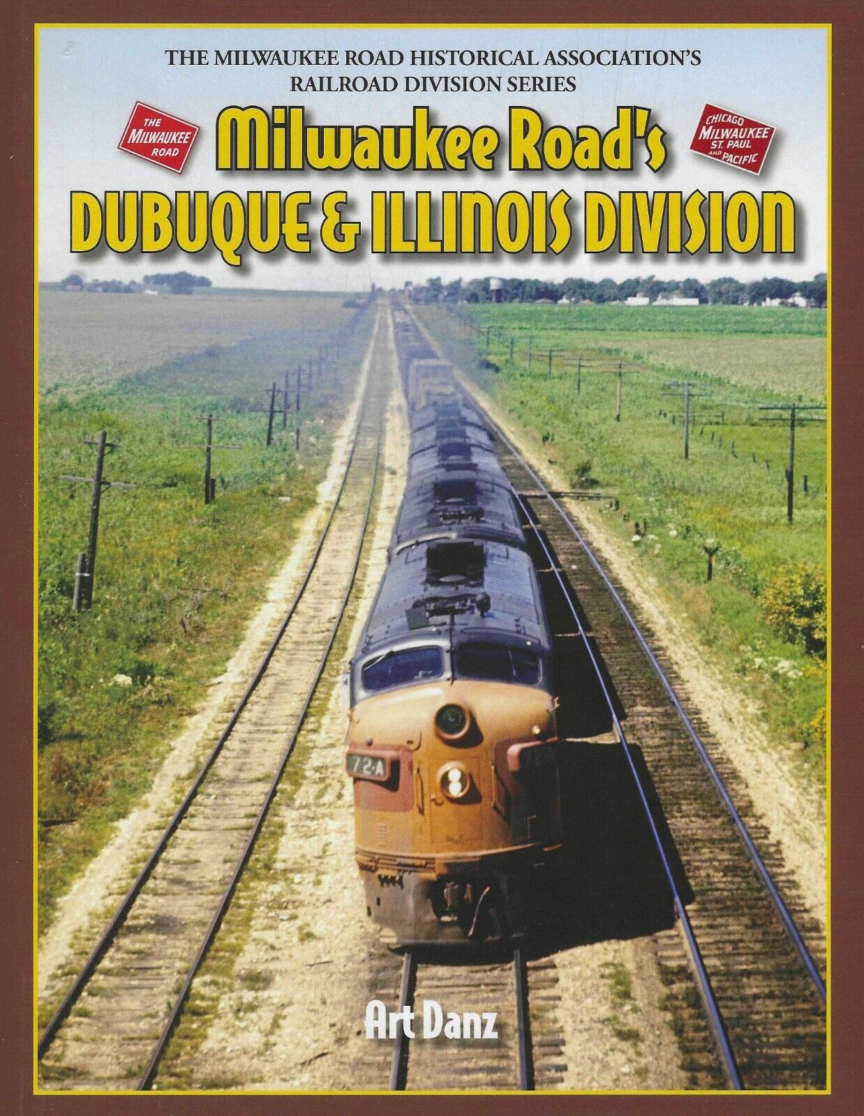 Milwaukee Road's  DUBUQUE & ILLINOIS Division -- (BRAND NEW BOOK)