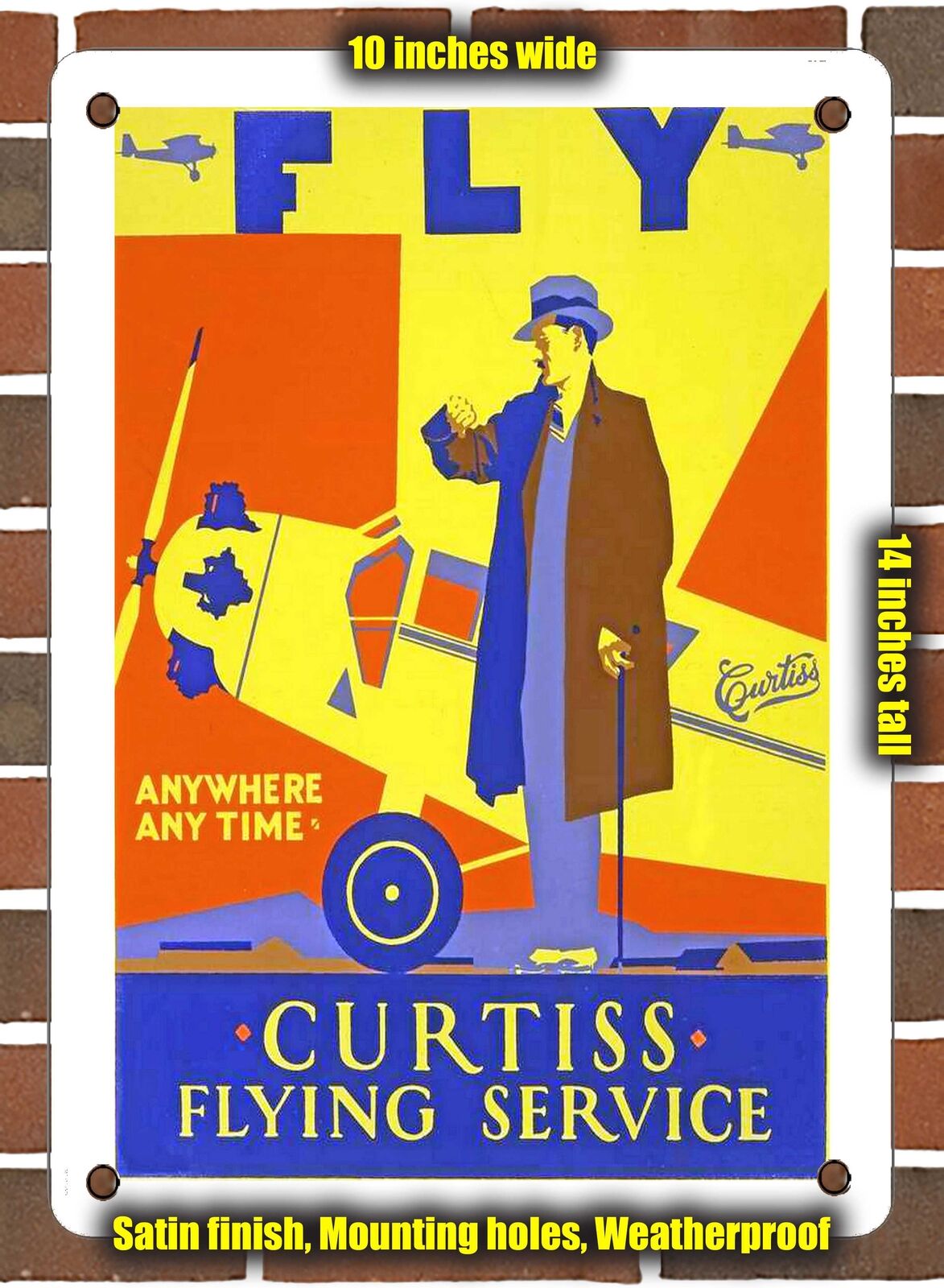 METAL SIGN - 1928 Fly Anywhere Any Time Curtiss Flying Service - 10x14 Inches