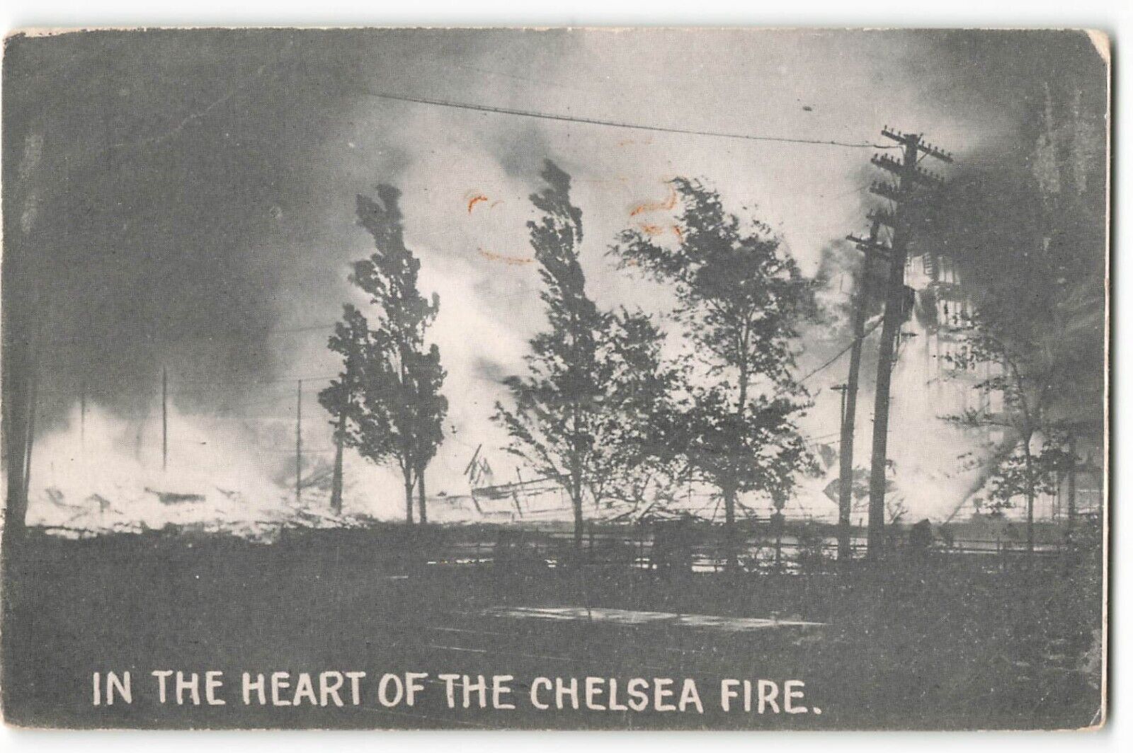 Postcard In The Heart Of The Chelsea Fire - Chelsea Conflagration VTG ME6.