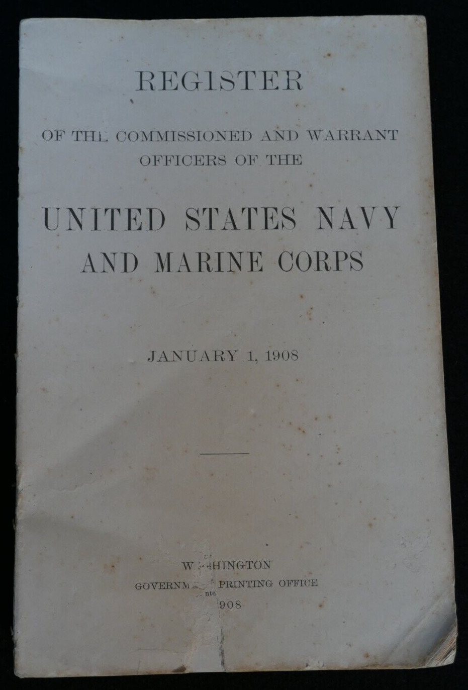 Register USN USMC Commission Warrant Officers Navy Marine Corps Jan. 1908 Book