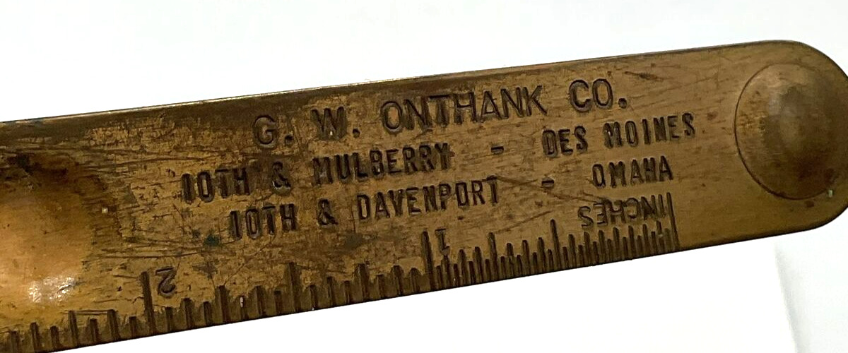 Vintage GW Onthank Co Des Moines Omaha Metal Advertising Letter Opener Ruler