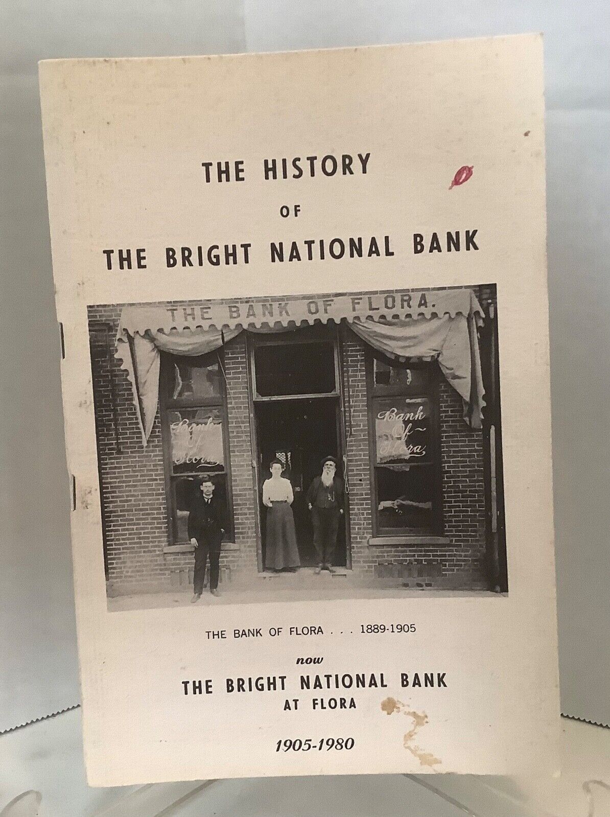 The History of Bright National Bank,Flora,Indiana /vintage 1980 w/pics RARE