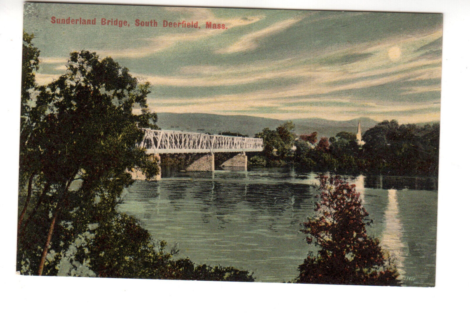Postcard: Sunderland Bridge, South Deerfield, MA (Massachusetts) - Conn River