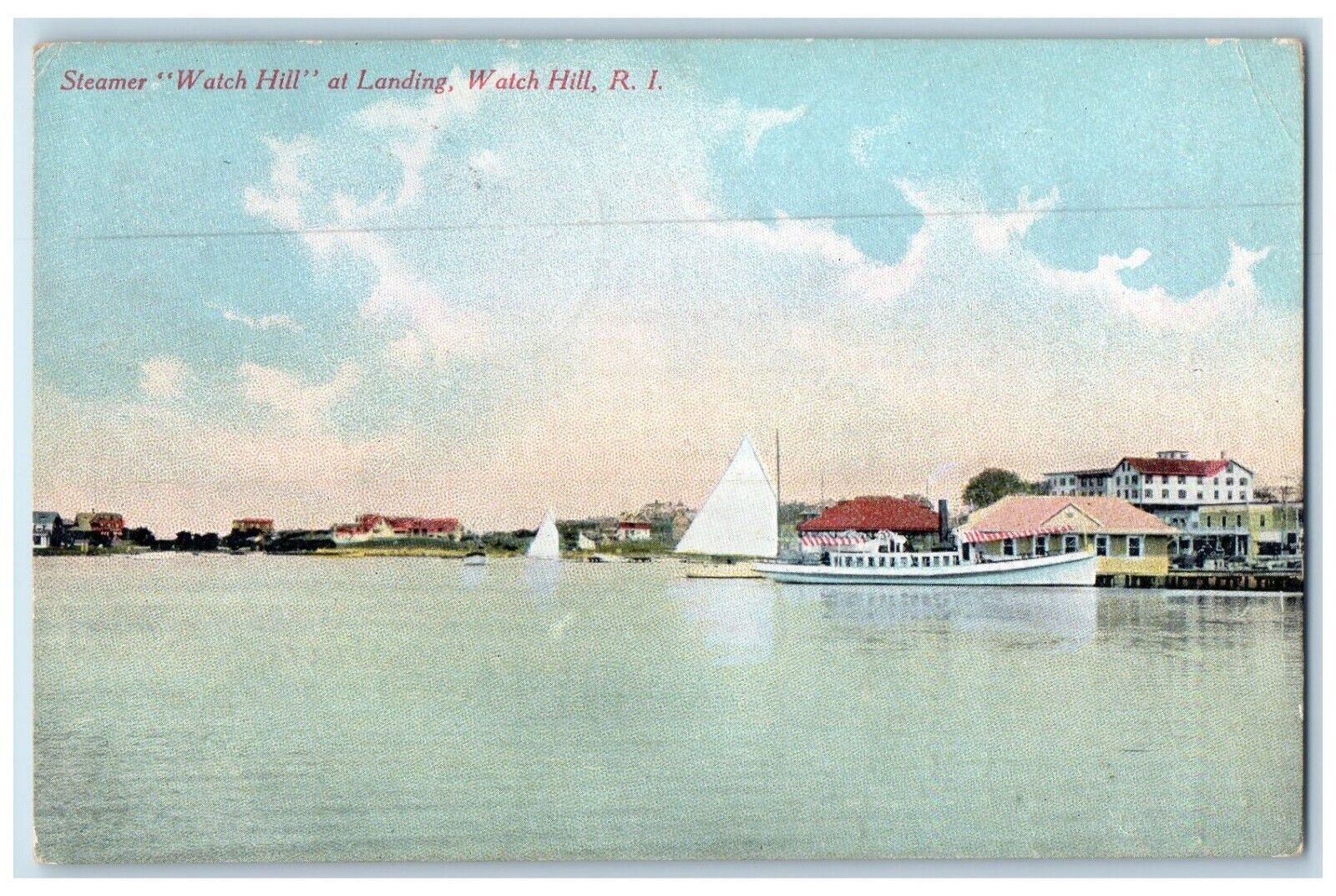 1916 Steamer Watch Hill At Landing Watch Hill RI, Moretown VT Antique Postcard