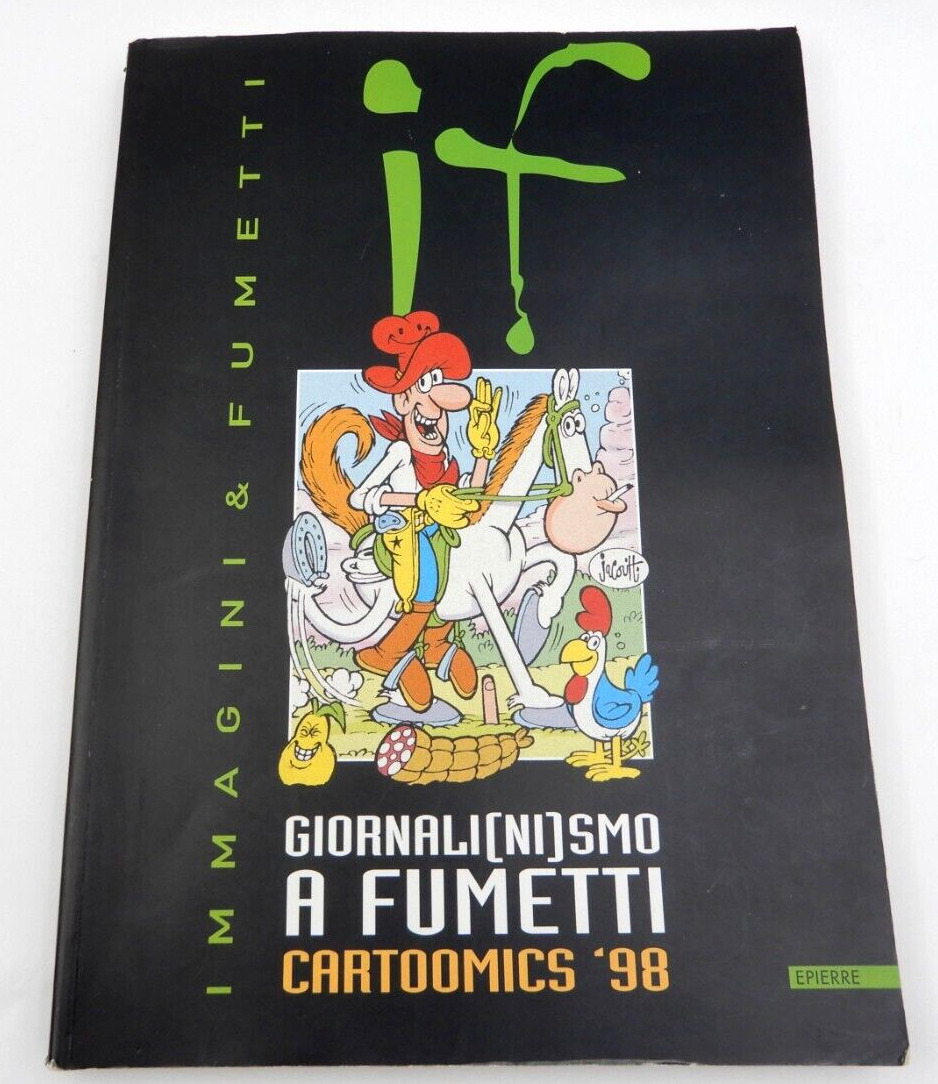 ITALIAN IMMAGINI & FUMETTI GIORNALINISMO A FUMETTI CARTOOMICS '98 (258 PAGES)