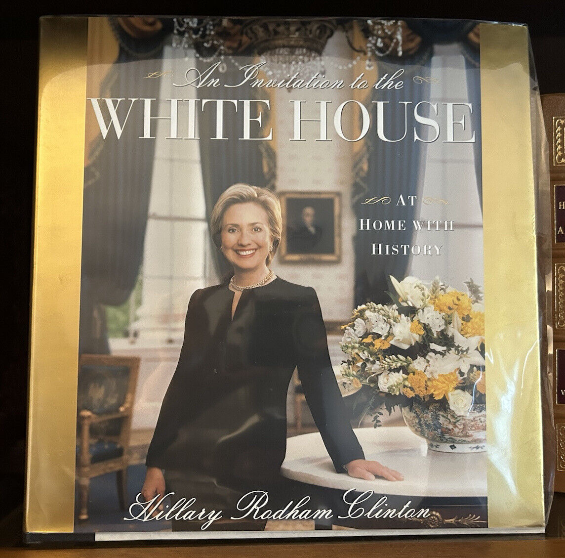 Hillary Rodham Clinton Signed An Invitation To The White House Autographed