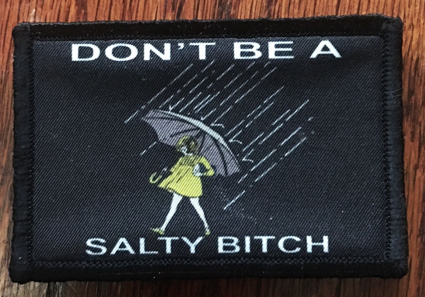 Don't Be Salty Morale Patch Tactical Military Salty Patch  Army USA