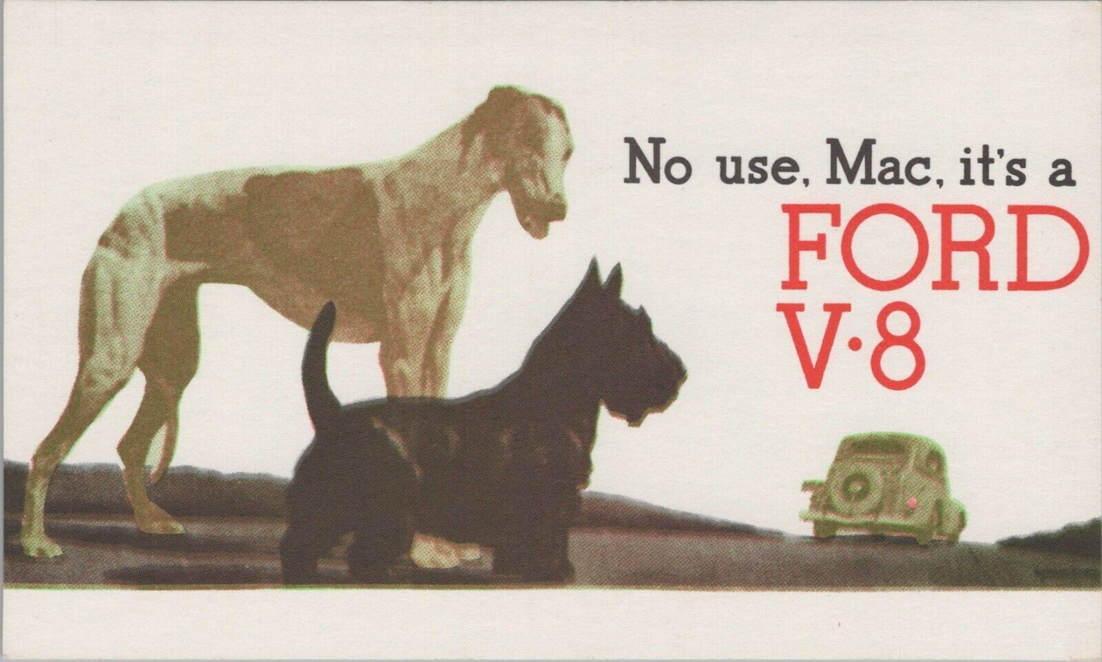 Ford V-8 Dog Scotty Terrier Greyhound No Use Mac c1940 Advertising postcard KP3