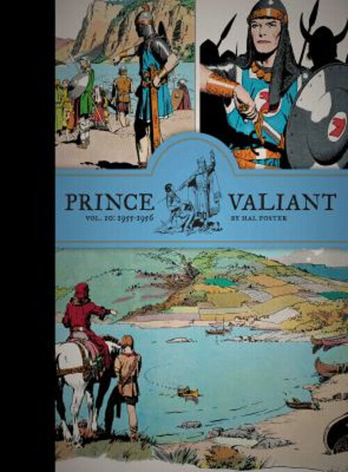 Prince Valiant, Volume 10 : 1955 - 1956 Hardcover Hal Foster