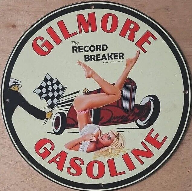 VINTAGE GILMORE RECORD BREAKER GASOLINE GARAGE SEXY PINUP PORCELAIN ENAMEL SIGN.