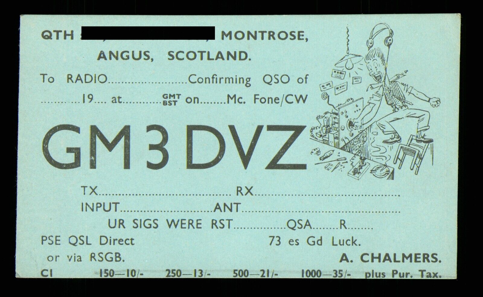 1 x QSL Card Radio Scotland GM3DVZ 1950s Montrose Angus A Chalmers ≠ A986