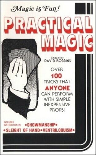 PRACTICAL MAGIC  By David Robbins  Vintage Book, Copyright 1981  MINT Condition