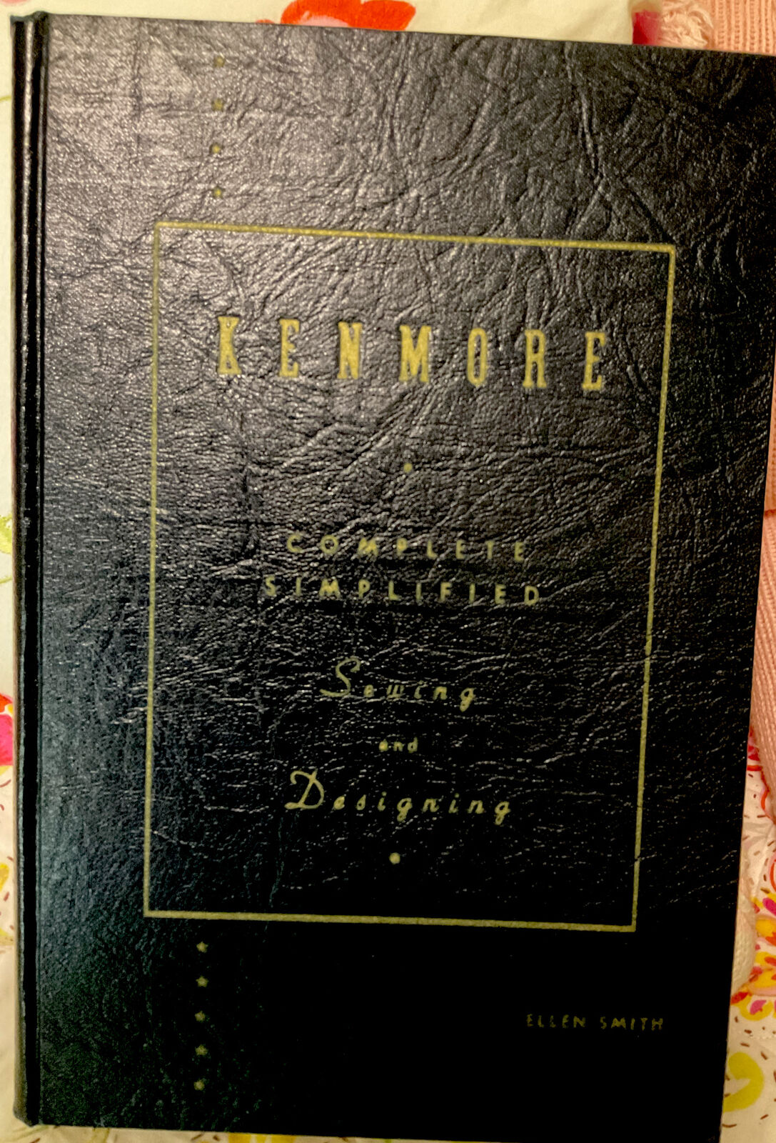 1936-1937 Kenmore Sewing And Designing Book By Ellen Smith