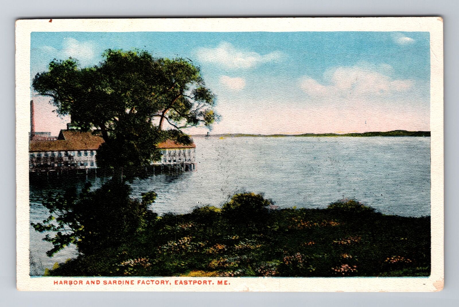 Eastport ME-Maine, Harbor and Sardine Factory, Vintage Souvenir Postcard