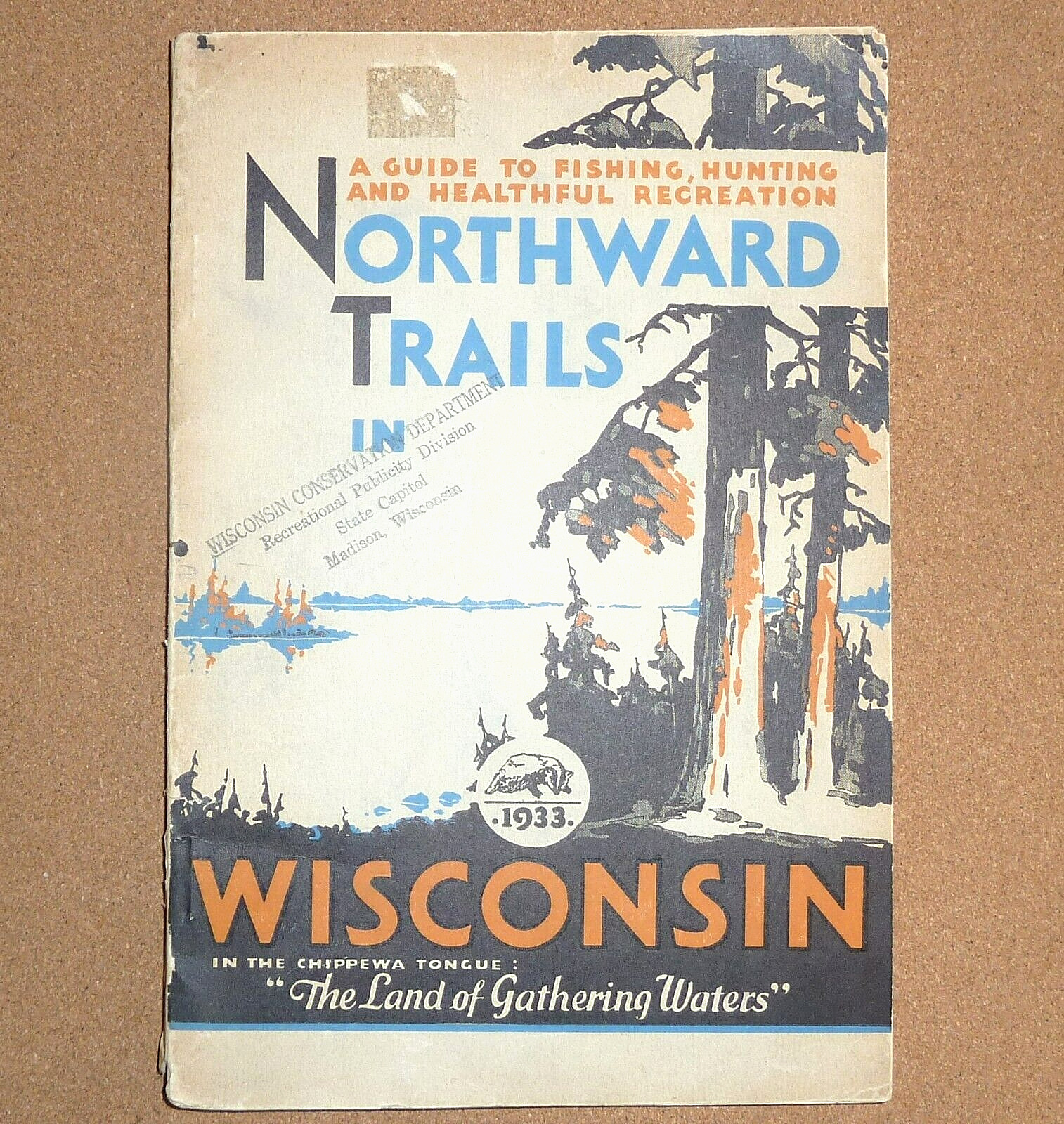 1933 Vintage Northward Trails in Wisconsin Camp Fish Lakes State Parks Book