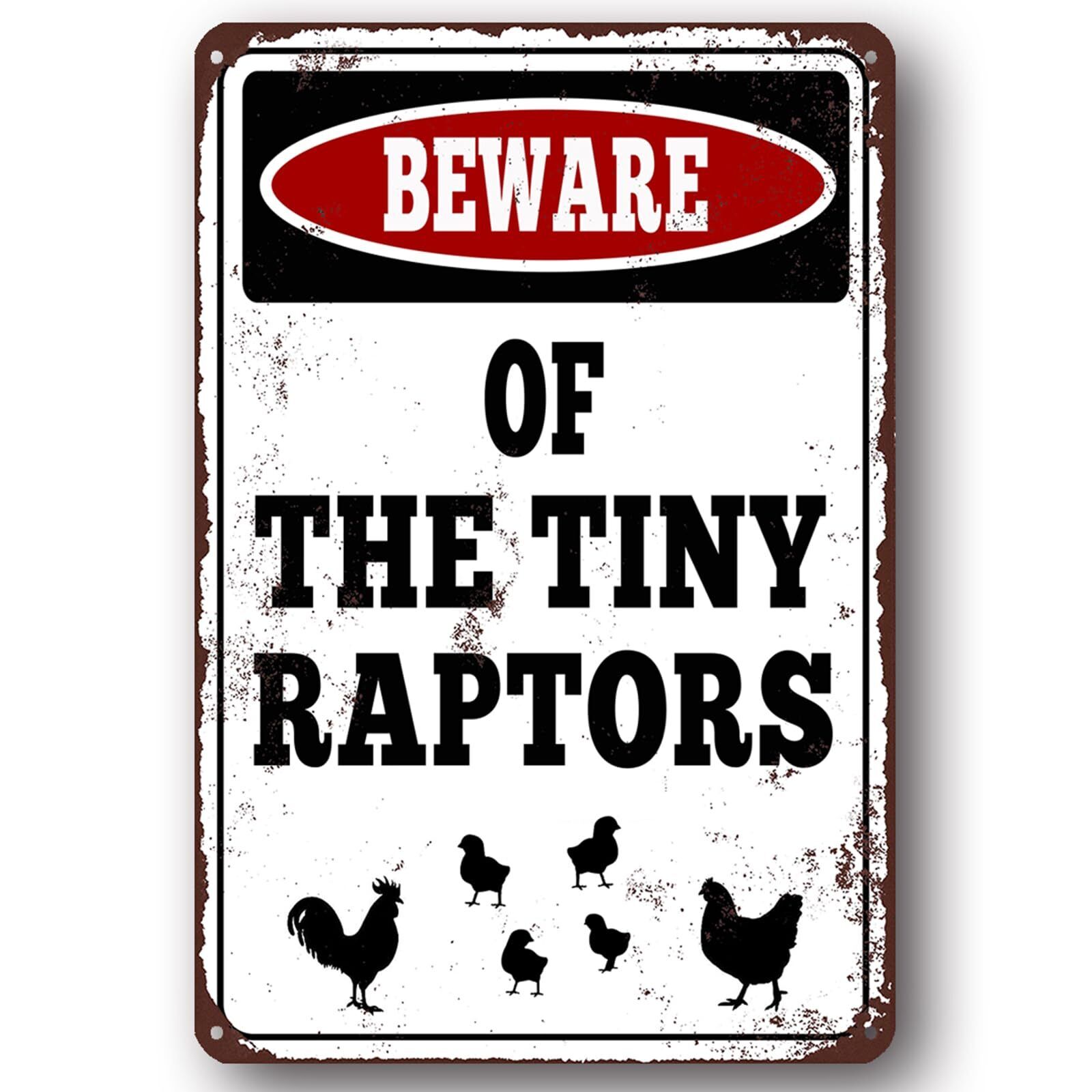 Tiny Raptors Chicken Signs, Funny Metal Signs for Chicken Coop Decor, 8x12