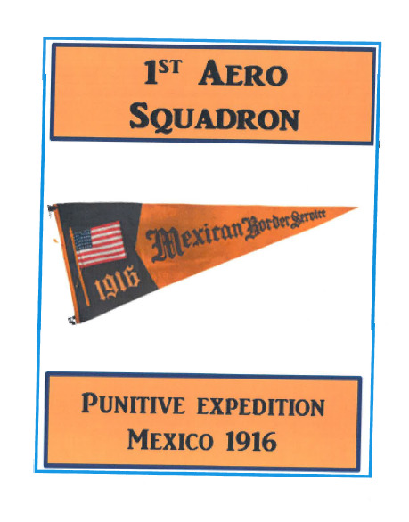 Pre WW I US Army 1st Aero Squadron 1916 Mexican Border Campaign History Book