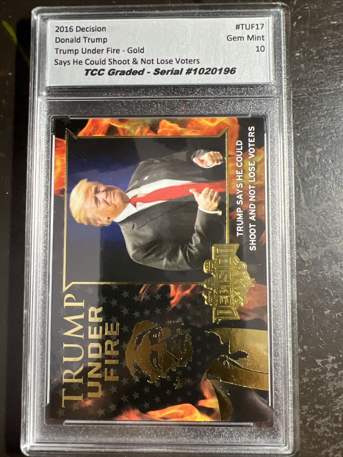 2016 Decision Donald Trump Under Fire Shoot And Not Lose Vote Graded Gem Mint 10