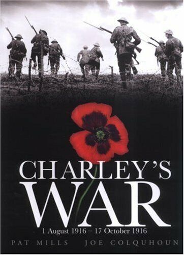 Charley's War: 1 August-17 October 1916 by Mills, Pat 1840239298 The Fast Free