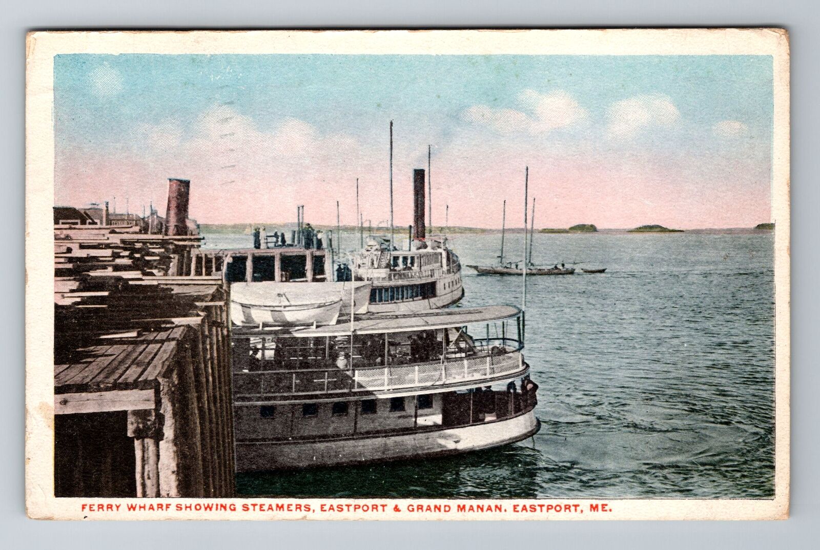 Eastport ME-Maine, Ferry Wharf Showing Steamers, Antique Vintage c1929 Postcard