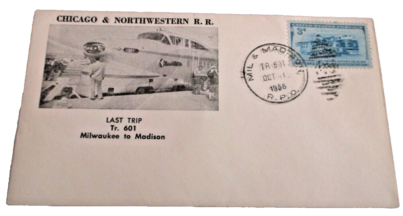 1956 C&NW CHICAGO & NORTH WESTERN CHICAGO MILWAUKEE & MADISON  RPO LAST RUN B
