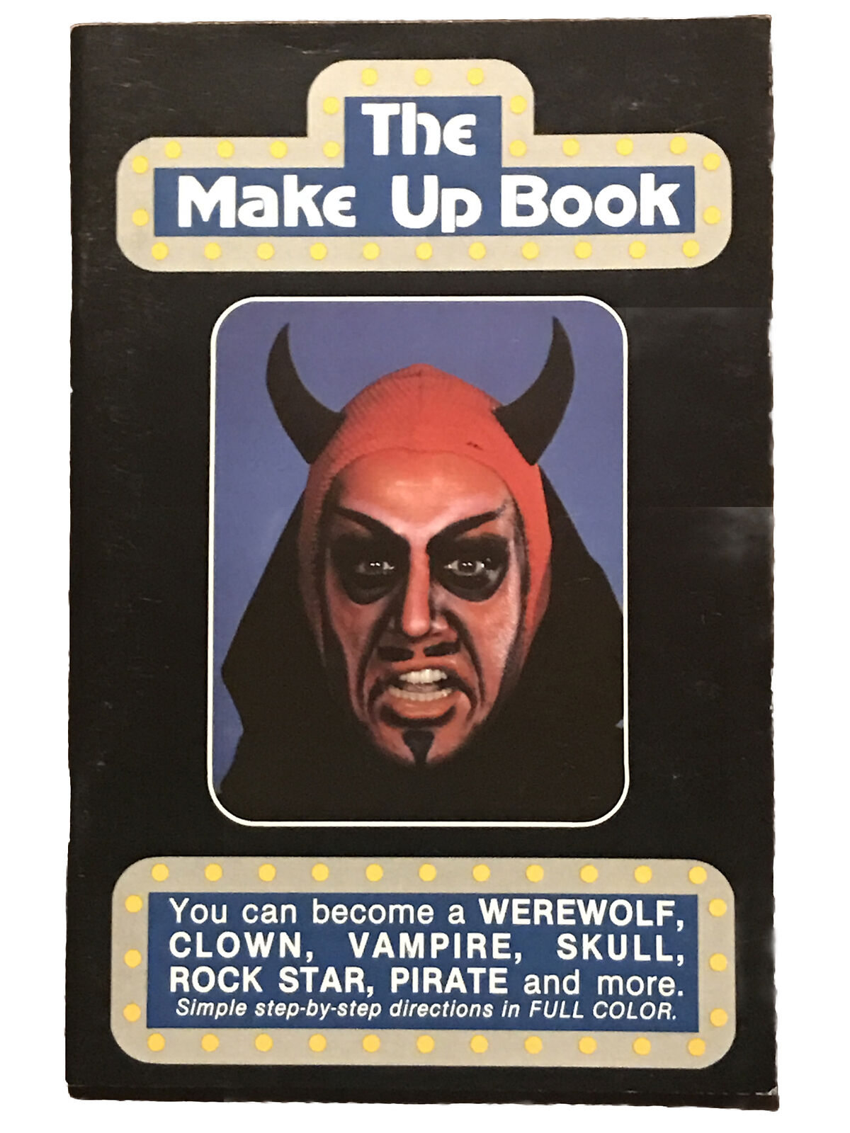 Vintage 1981 The Make Up Book: Werewolf Clown Vampire Skull Pirate Halloween