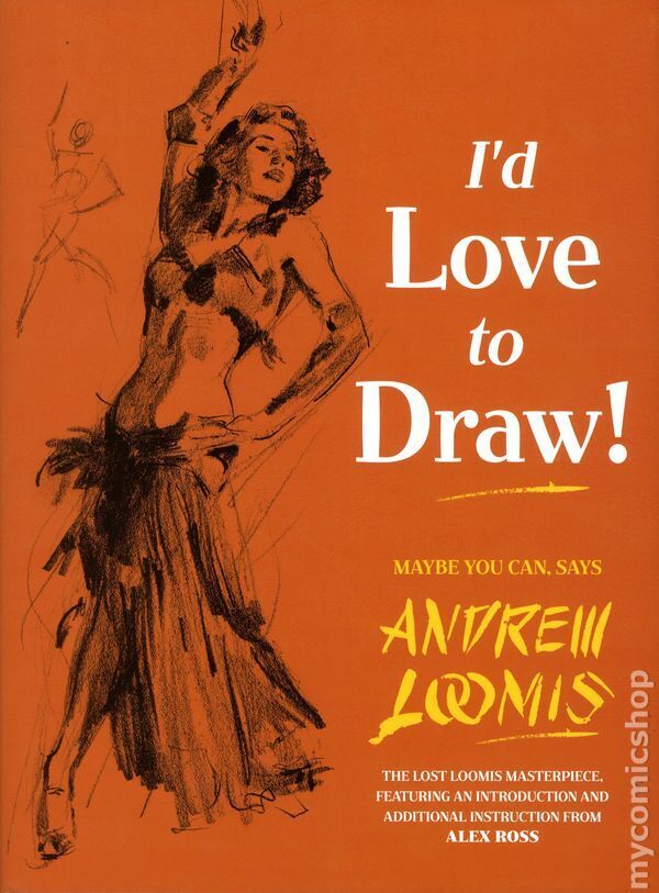 I'd Love to Draw HC By Andrew Loomis #1-1ST NM 2014 Stock Image