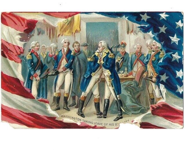 c1909 Washington’s Birthday Taking Leave His Officers Patriotic Tuck’s Postcard