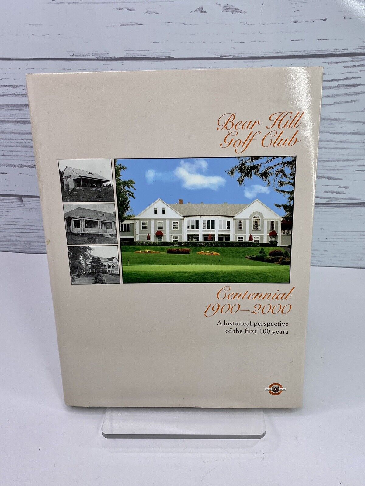 Bear Hills Golf Club MASSACHUSETTS Centennial Coffee Table Book ￼1900-2000