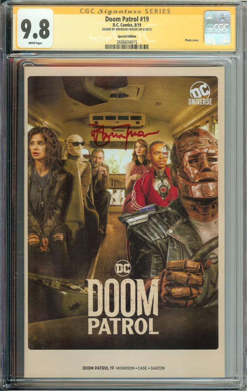 Doom Patrol #19 SS CGC 9.8 Auto Brendan Fraser Photo Cover Oscar Winner Signed