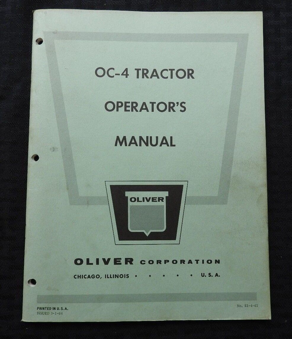 GENUINE 1964 OLIVER OC-4 GASOLINE CRAWLER TRACTOR OPERATORS MANUAL GOOD SHAPE