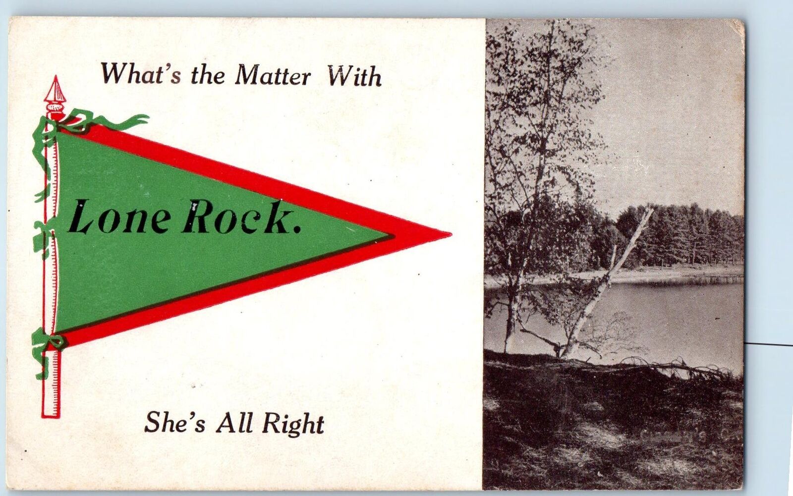 c1912 What\'s The Matter With She\'s Alright Lone Rock Wisconsin Pennant Postcard