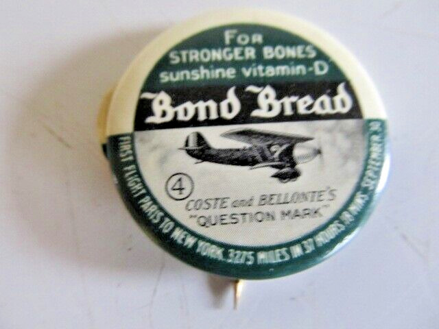 Vintage 1930\'s Bond Bread #4 Coste & Bellonet\'s airplane pinback button