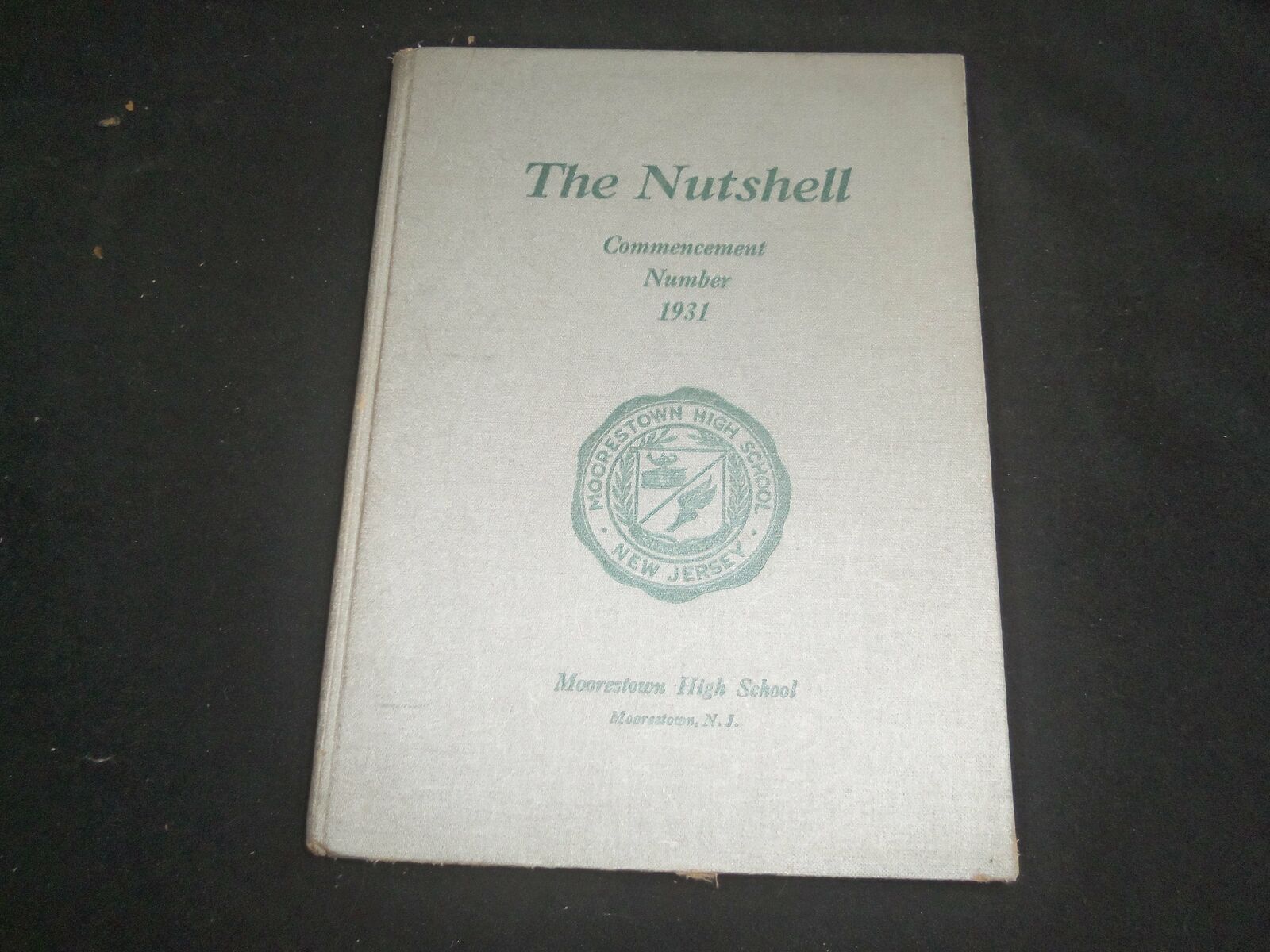 1931 THE NUTSHELL MOORESTOWN HIGH SCHOOL YEARBOOK - MOORESTOWN, NJ - YB 2517