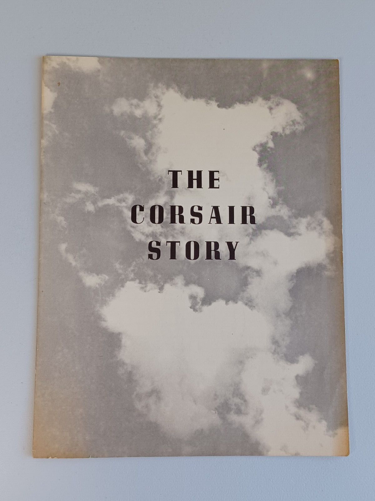 Vintage Booklet THE CORSAIR STORY (Chance Vought Aircraft, 1953) Preowned